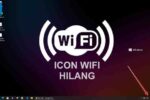 Logo wifi hilang di laptop