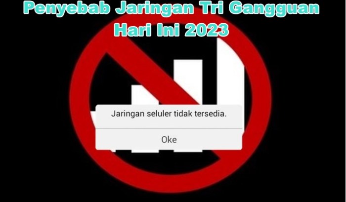 Jaringan tri gangguan hari ini