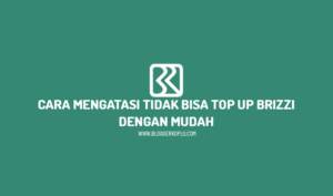 Top up brizzi tidak masuk